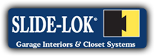 Garage Interiors & Closet Systems, Slide-Lok